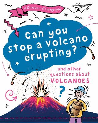 Cover of A Question of Geography: Can You Stop a Volcano Erupting?