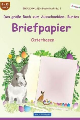 Cover of BROCKHAUSEN Bastelbuch Bd. 3 - Das große Buch zum Ausschneiden