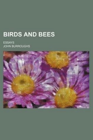 Cover of Birds and Bees; Essays