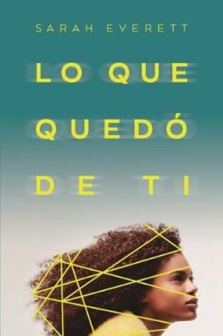 Cover of Lo Que Quedo de Ti