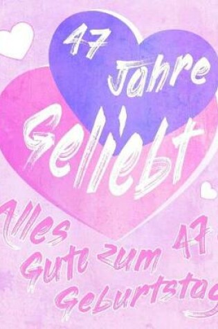 Cover of Alles Gute zum 47. Geburtstag