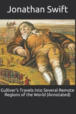 Cover of Gulliver's Travels Into Several Remote Regions of the World (Annotated)