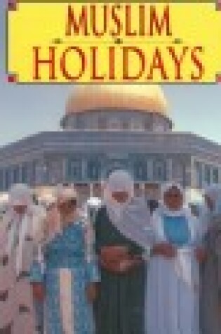 Cover of Muslim Holidays