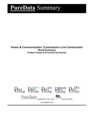 Cover of Power & Communication Transmission Line Construction World Summary
