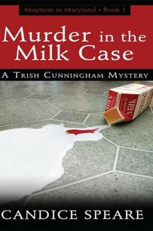 Cover of Murder in the Milk Case