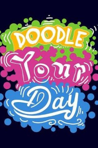 Cover of Doodle Your Day