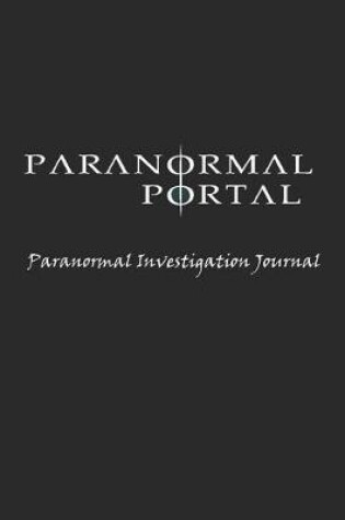 Cover of Paranormal Investigation Journal