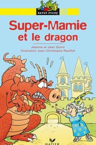 Cover of Super-Mamie Et Le Dragon