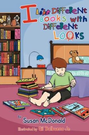 Cover of I Like Different Books with Different Looks