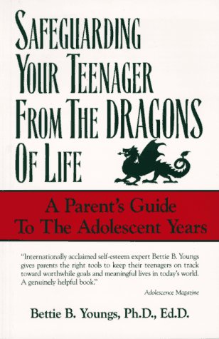 Book cover for Safeguarding Your Teenager from the Dragons of Life