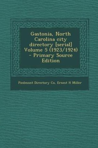 Cover of Gastonia, North Carolina City Directory [Serial] Volume 5 (1923/1924)