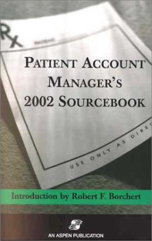 Cover of Patient Account Manager's 2002 Sourcebook