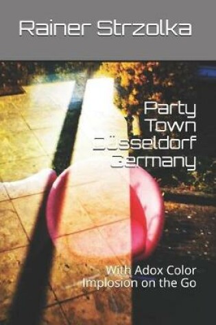 Cover of Party Town D�sseldorf Germany