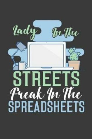 Cover of Lady in the Streets Freak in the Spreadsheets