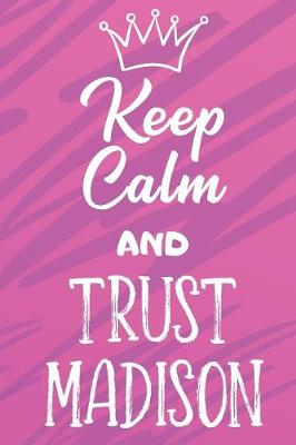 Book cover for Keep Calm and Trust Madison