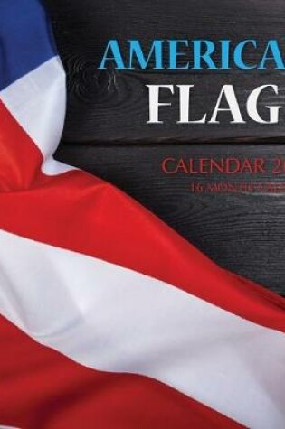 Cover of American Flags Calendar 2020