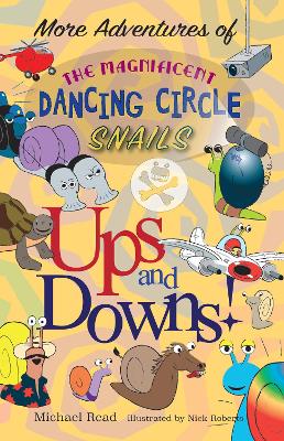 Book cover for More Adventures of the Magnificent Dancing Circle Snails: Ups and Downs