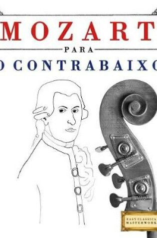 Cover of Mozart Para O Contrabaixo