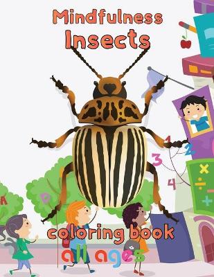 Book cover for Mindfulness Insects Coloring Book All ages