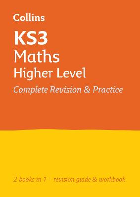 Cover of KS3 Maths Higher Level All-in-One Complete Revision and Practice