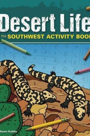 Cover of Desert Life of the Southwest Activity Book