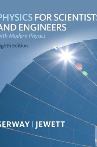 Cover of Physics for Scientists and Engineers with Modern, Chapters 1-46