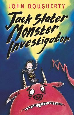 Book cover for Jack Slater, Monster Investigator