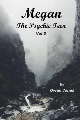 Cover of Megan The Psychic Teenager III