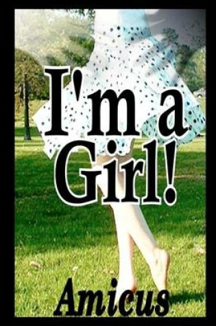 Cover of I'm A Girl