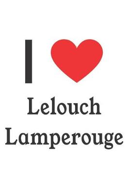 Book cover for I Love Lelouch Lamperouge