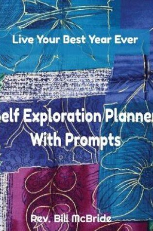 Cover of Self Exploration Planner With Prompts