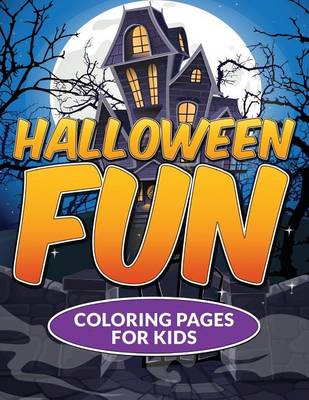 Book cover for Halloween Fun Coloring Pages for Kids