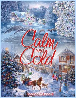Cover of Calm and Cold coloring book
