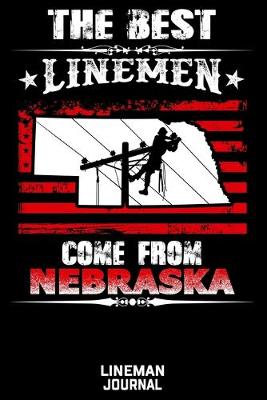 Cover of The Best Linemen Come From Nebraska Lineman Journal