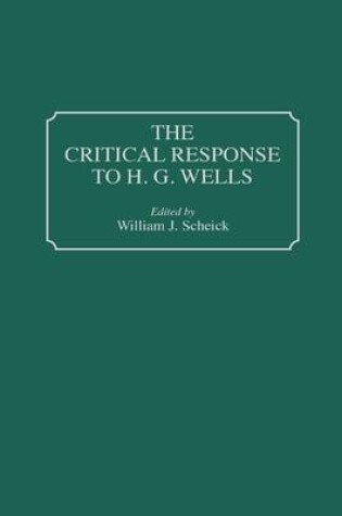 Cover of The Critical Response to H.G. Wells