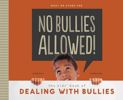 Book cover for No Bullies Allowed! the Kids' Book of Dealing with Bullies