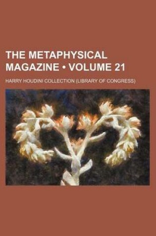 Cover of The Metaphysical Magazine (Volume 21)