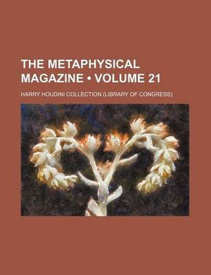 Book cover for The Metaphysical Magazine (Volume 21)