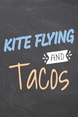 Book cover for Kite Flying and Tacos