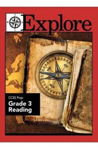 Cover of Explore CCSS Prep Grade 3 Reading