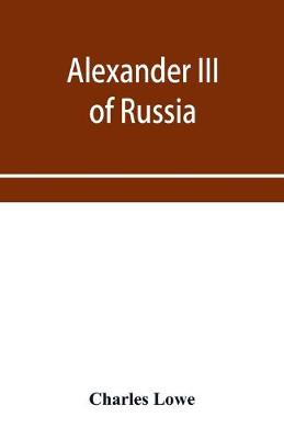 Cover of Alexander III of Russia