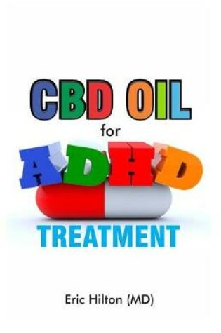 Cover of CBD Oil for ADHD Treatment