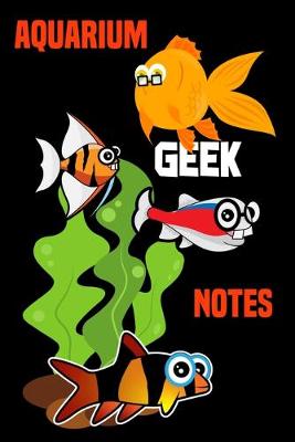 Book cover for Aquarium Geek Notes