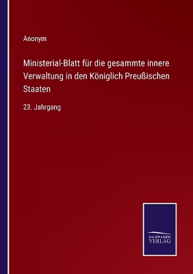 Book cover for Ministerial-Blatt für die gesammte innere Verwaltung in den Königlich Preußischen Staaten