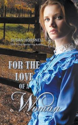 Book cover for For the Love of a Woman