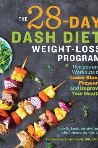 Cover of The 28 Day DASH Diet Weight Loss Program