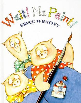 Book cover for Wait! No Paint!