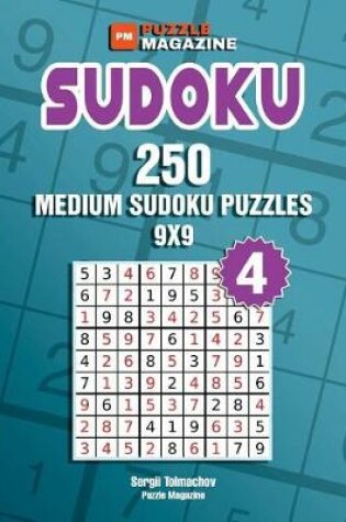 Cover of Sudoku - 250 Medium Sudoku Puzzles 9x9 (Volume 4)