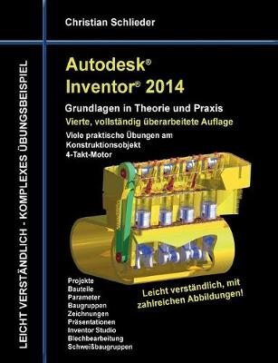 Book cover for Autodesk Inventor 2014 - Grundlagen in Theorie und Praxis