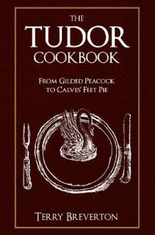 Cover of The Tudor Cookbook